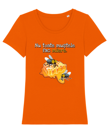 Nu toate mustele fac miere. Bright Orange