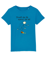 Prost sa fii, noroc sa ai Tricou mânecă scurtă  Copii Mini Creator
