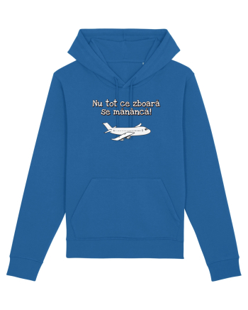 Nu tot ce zboara se mananca! Royal Blue