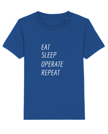 Eat, sleep, operate, repeat Majorelle Blue
