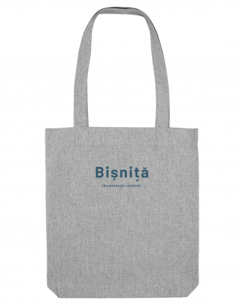 Bișniță (business pe română)  Heather Grey