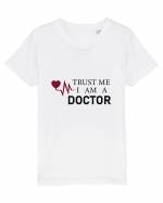 Doctor trust me Tricou mânecă scurtă  Copii Mini Creator