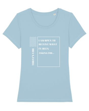 i am ready to Sky Blue