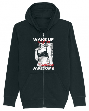 Wake Up And Be F**king Awesome Black