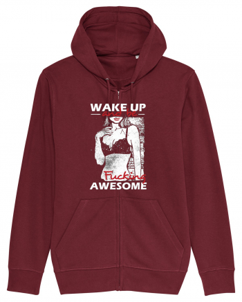 Wake Up And Be F**king Awesome Burgundy