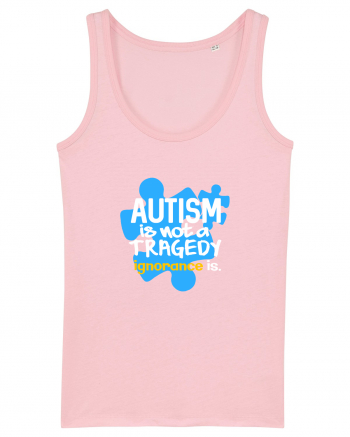 Autism is not a tragedy Cotton Pink