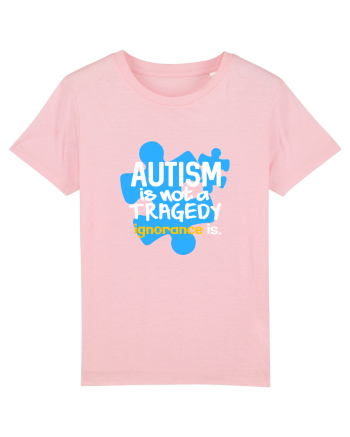 Autism is not a tragedy Cotton Pink