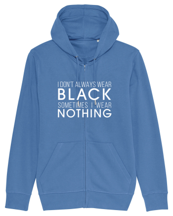Wear black or nothing Bright Blue