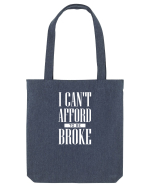 Can't afford to be Broke Sacoșă textilă