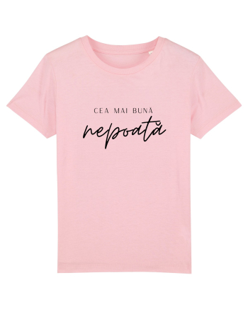 Cea mai bună nepoată.  Cotton Pink