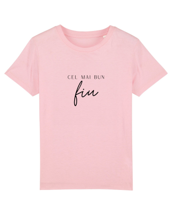 Cel mai bun fiu.  Cotton Pink