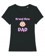 Brand New Dad. (roz, fetiță)  Tricou mânecă scurtă guler larg fitted Damă Expresser