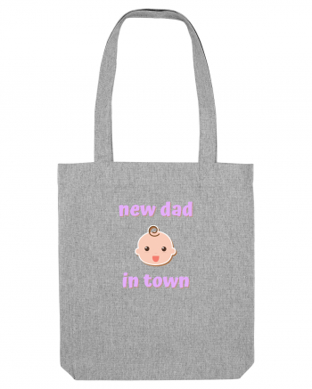 New dad in town. (roz, fetiță)  Heather Grey