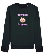 New dad in town. (roz, fetiță)  Bluză mânecă lungă Unisex Rise