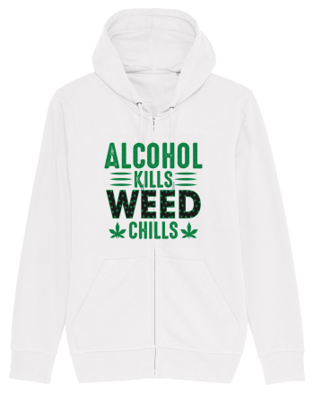 Alcohol Kills Weed Chills White