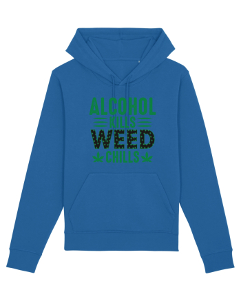 Alcohol Kills Weed Chills Royal Blue