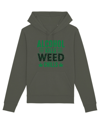 Alcohol Kills Weed Chills Khaki