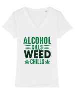 Alcohol Kills Weed Chills Tricou mânecă scurtă guler V Damă Evoker