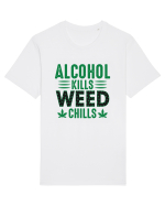 Alcohol Kills Weed Chills Tricou mânecă scurtă Unisex Rocker