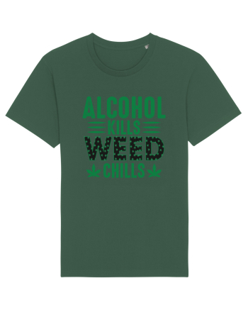 Alcohol Kills Weed Chills Bottle Green