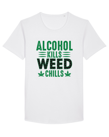 Alcohol Kills Weed Chills White