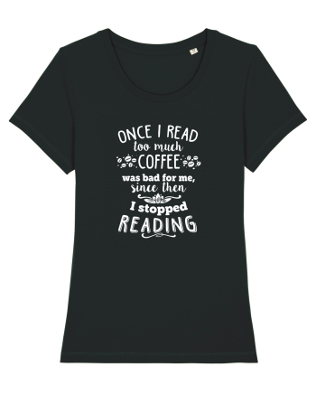 Too much coffee Black