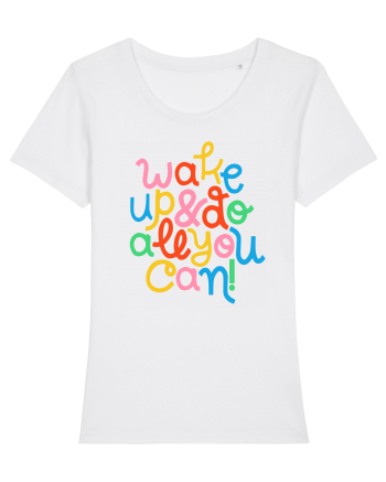 Wake up and do all you can! White