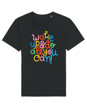 Wake up and do all you can! Black