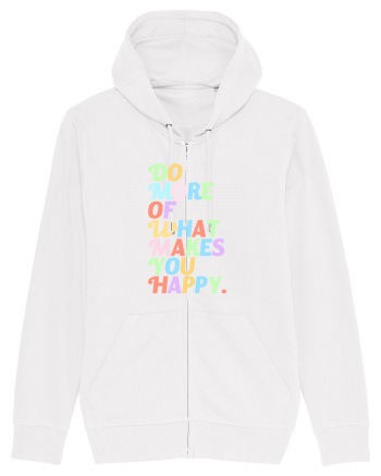 Do more of what makes you happy White