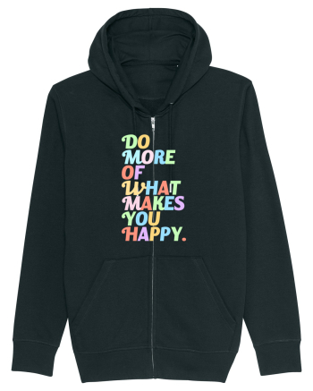 Do more of what makes you happy Black