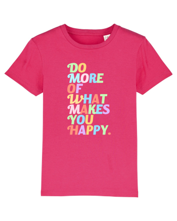 Do more of what makes you happy Raspberry