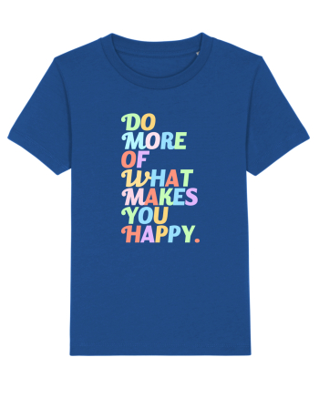 Do more of what makes you happy Majorelle Blue