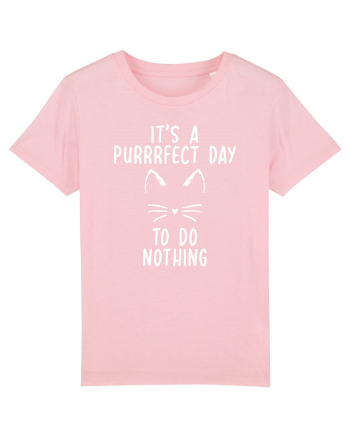 Purrrfect day to do nothing Cotton Pink
