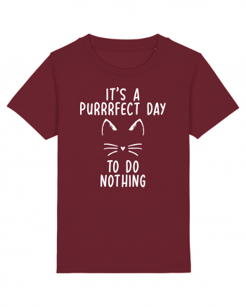 Purrrfect day to do nothing Burgundy