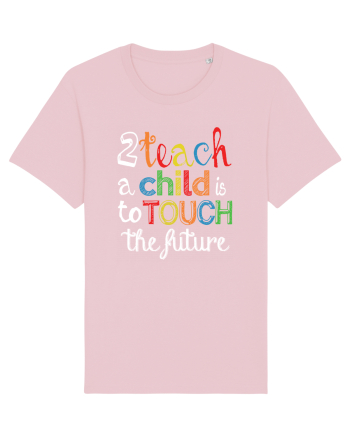 To teach a child Cotton Pink