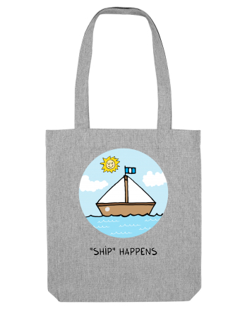 „Ship” Happens Heather Grey