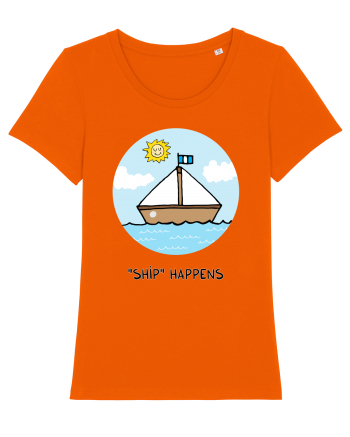 „Ship” Happens Bright Orange
