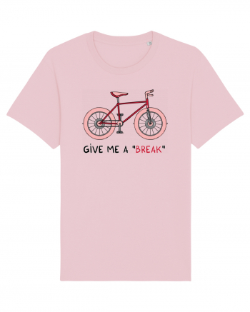 Give Me a „Break” Cotton Pink