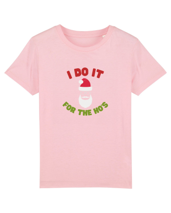 I do it for the Ho's Cotton Pink