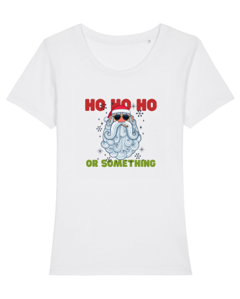 Ho Ho Ho or Something  White