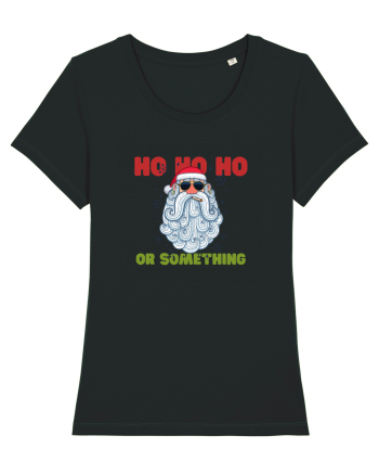 Ho Ho Ho or Something  Black