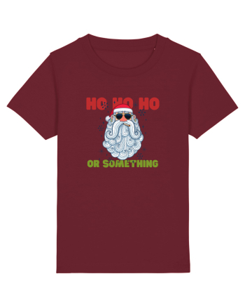 Ho Ho Ho or Something  Burgundy