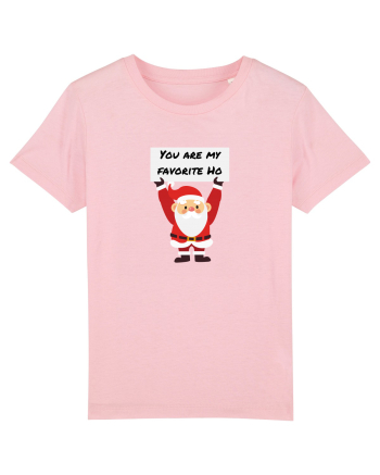 You are my favorite Ho Cotton Pink