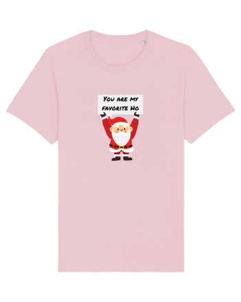 You are my favorite Ho Cotton Pink