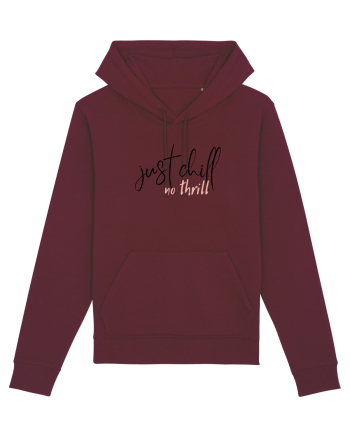 Just Chill No Thrill (negru)  Burgundy