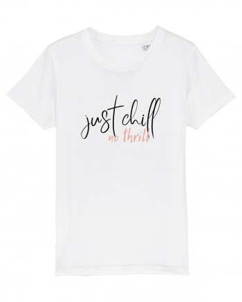 Just Chill No Thrill (negru)  White