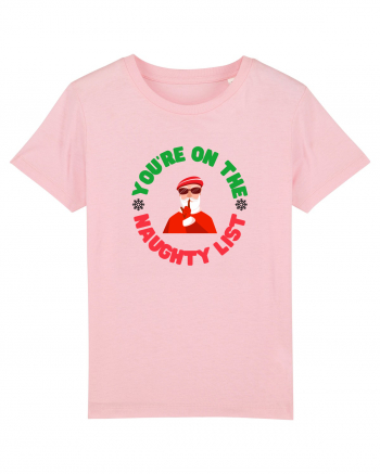 You're on the naughty list. 2 Cotton Pink