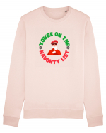 You're on the naughty list. 2 Bluză mânecă lungă Unisex Rise