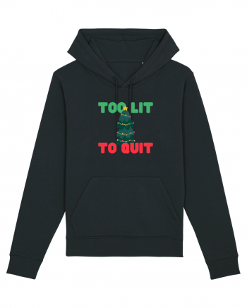 Too Lit to Quit (Brad de Crăciun)  Black