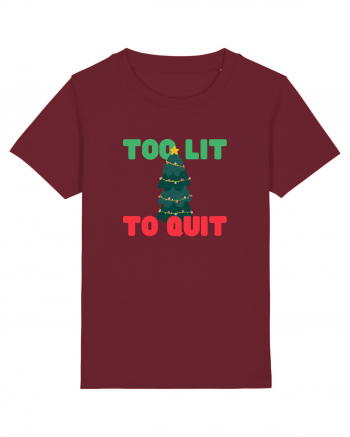 Too Lit to Quit (Brad de Crăciun)  Burgundy